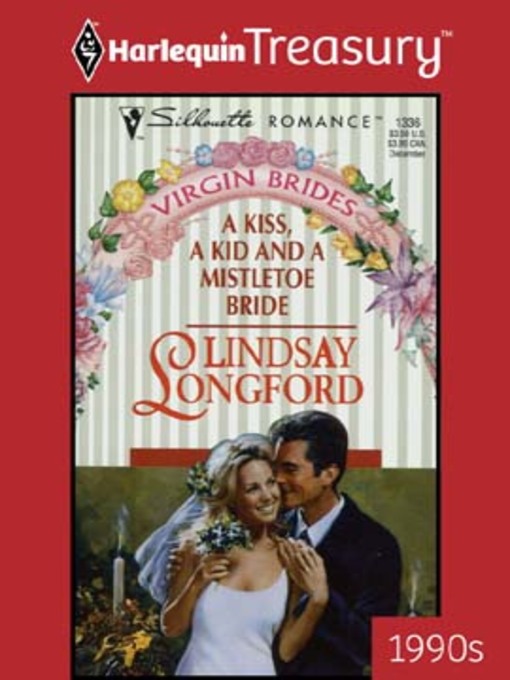 A Kiss, A Kid And A Mistletoe Bride